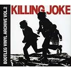 Bootleg Vinyl Archive 2 by Killing Joke (Audio CD - 2007) - Box set