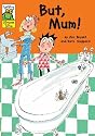 But, Mum! (Leapfrog Rhyme Time)