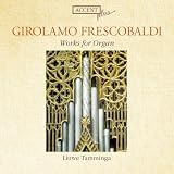 Girolamo Frescobaldi: Orgelwerke