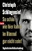 So sch�n wie hier kanns im Him