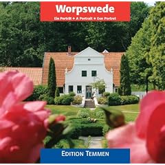 Worpswede: Ein Portrait