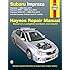 Subaru Impreza 2002 thru 2011, Impreza WRX 2002 thru 2014, Impreza WRX STI 2004 thru 2014: Includes Impreza Outback and GT Models (Haynes Repair Manual)