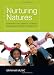 Nurturing Natures: Attachment and Children's Emotional, Sociocultural and Brain Development