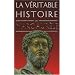 La v�ritable histoire de Marc Aur�le