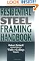 Residential Steel Framing Handbook