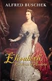 Elisabeth, Empress of Austria