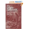 The London Underworld in the Victorian Period: v. 1: Authentic First-person Accounts by Beggars, Thieves and Prostitutes