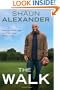The Walk: Clear Direction and Spiritual Power for Your Life