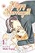Happy Marriage?!, Vol. 1 (1)