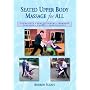 Seated Upper Body Massage for All