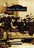 South Tacoma (WA) (Images of America)