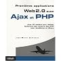 Premi�res applications Web 2.0 avec Ajax et PHP