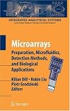 Microarrays: Preparation, Microfluidics, Detection Methods, and Biological Applications (Integrated Analytical Systems)