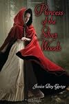 Princess of the Silver Woods