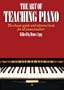 The Art of Teaching Piano