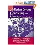 Adlerian Group Counseling and Therapy: Step-by-Step