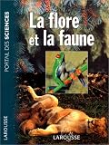La Flore et la faune