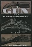 The Gun and its Development (Ninth Edition)