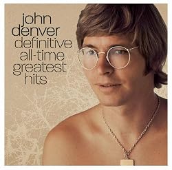 John Denver - Definitive All-Time Greatest Hits