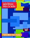 Applied Behavior Analysis for Teachers (7th Edition)