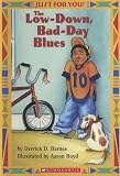 Low-down, Bad-day Blues (Just for You)