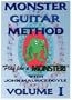 Monster Guitar Method Volume I
