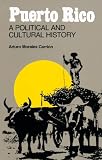 cover of Puerto Rico: A Political and Cultural History