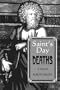 The Saint's Day Deaths