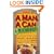 A Man, a Can, a Microwave: 50 Tasty Meals You Can Nuke in No Time (Man, a Can... Series)