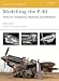 Modelling the P-40: "Hawk 81, Tomahawk, Warhawk and Kittyhawk" (Osprey Modelling)