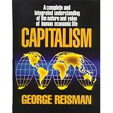 Capitalism: A Treatise on Economics