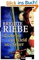 Liebe ist ein Kleid aus Feuer: Roman