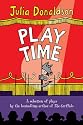 Play Time: A selection of plays by the best-selling author of THE GRUFFALO