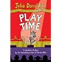 Play Time: A selection of plays by the best-selling author of THE GRUFFALO