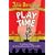 Play Time: A selection of plays by the best-selling author of THE GRUFFALO