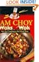 Sam Choy Woks the Wok : Stir Fry Cooking at Its Island Best