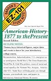 American History, 1877 to the Present (Barrons Ez-101 Study Keys)