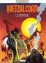 Quetzalcoatl, tome 2 : La montagne de sang