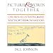 Pictures & Words Together: Children Illustrating and Writing Their Own Books