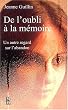 De l'oubli � la m�moire : Un autre regard sur l'abandon