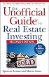 The Unofficial Guide to Real Estate Investing