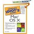 Complete Idiot's Guide to Mac OS X (The Complete Idiot's Guide)