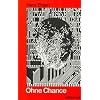 Ohne Chance. Erinnerungen eines HVA- Offiziers