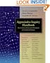 Appreciative Inquiry Handbook (Book Only): The First in a Series of AI Workbooks for Leaders of Change