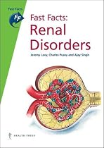 Fast Facts: Renal Disorders (Fast Facts series)