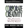 Corporate Creativity by Alan G. Robinson