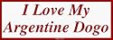 I Love My Argentine Dogo Large Bumper Sticker