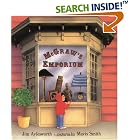Click here to buy McGraw's Emporium (An Owlet Book) by  Jim Aylesworth and Mavis Smith.