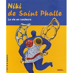 Niki de Saint Phalle : La vie en couleurs