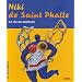 Niki de Saint Phalle : La vie en couleurs